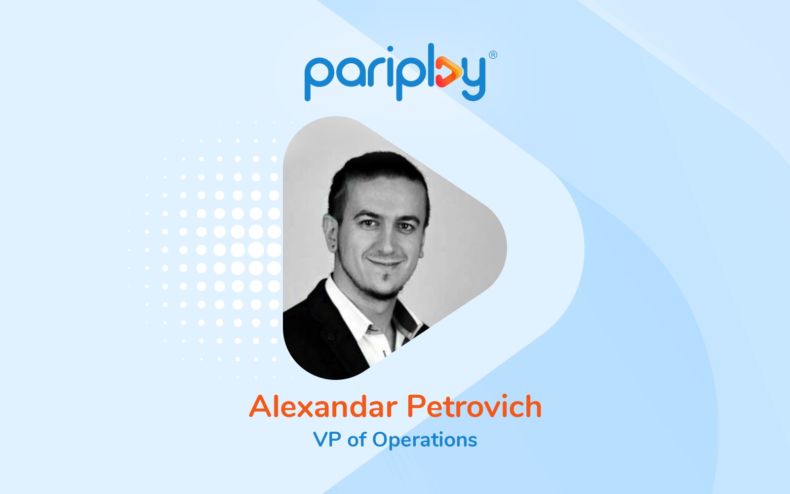 Pariplay bolsters senior team with the appointment of Alexandar Petrovich as VP of operations